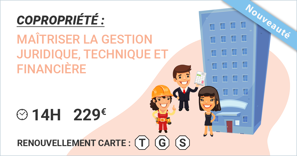 Formation e-learning - Copropriété : maîtriser la gestion juridique, technique et financière - 14H