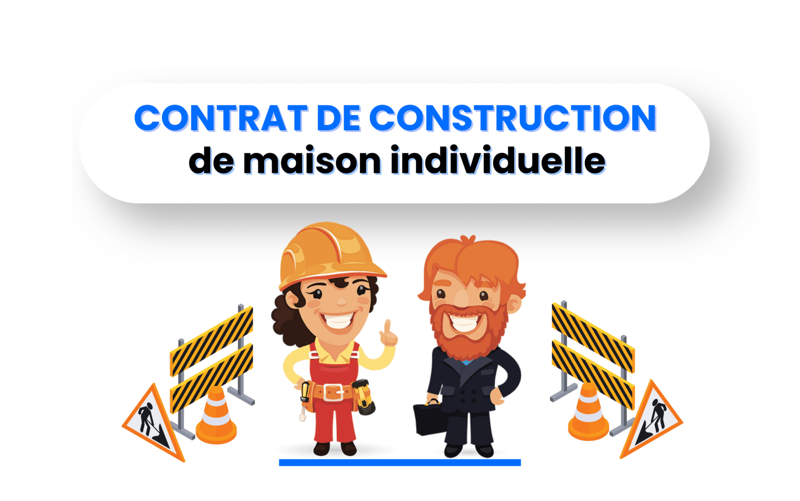 Formation sur le contrat de construction de maison individuelle, illustrée par deux personnages de chantier