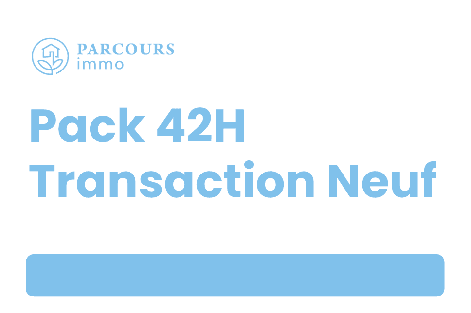 Pack 42h — Expert Transaction Neuf